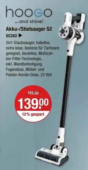 V Markt hoogo Akku-/Stielsauger S2 SC202 Angebot