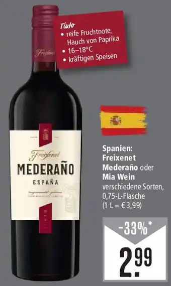 Marktkauf Spanien: Freixenet Mederaño oder Mia Wein 0,75 L Flasche Angebot