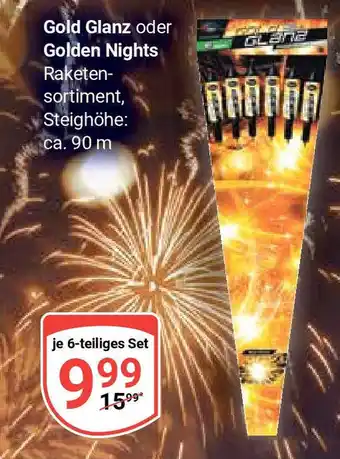 Globus Comet Gold Glanz oder Golden Nights Raketen- sortiment, Steighöhe: ca. 90 m je 6-teiliges Set Angebot