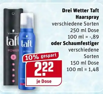 REWE Drei Wetter Taft Haarspray 250ml oder Schaumfestiger 150ml Angebot