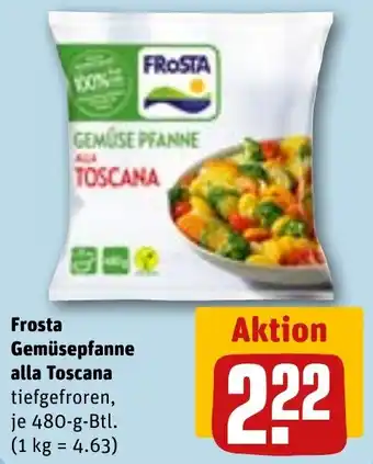 REWE Frosta Gemüsepfanne alla Toscana 480 g Btl. Angebot