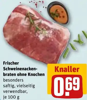 REWE Frischer Schweinenackenbraten ohne Knochen 100 g Angebot