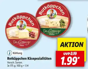 Lidl Rotkäppchen käsepezialitäten Angebot