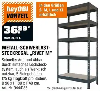 OBI METALL-SCHWERLAST STECKREGAL ,,RIVET M" Angebot