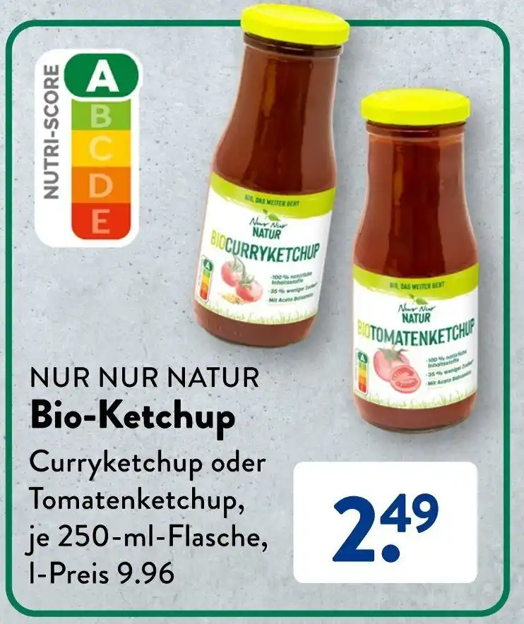 NUR NUR NATUR BioKetchup 250 ml Flasche Angebot bei Aldi Süd