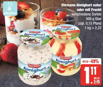 Edeka Ehrmann Almighurt natur oder mit Frucht 500 g Glas Angebot