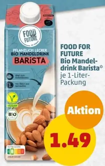 PENNY FOOD FOR FUTURE Bio Mandeldrink Barista 1 Liter Packung Angebot