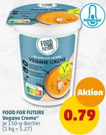 PENNY FOOD FOR FUTURE Vegane Creme 150-g-Becher Angebot