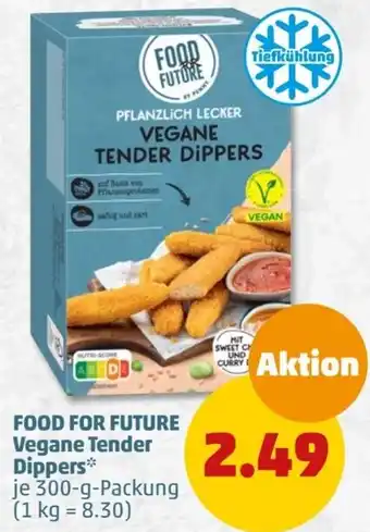 PENNY FOOD FOR FUTURE Vegane Tender Dippers 300 g Packung Angebot