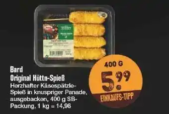 Edeka Bard Original Hüttn-spieß Angebot