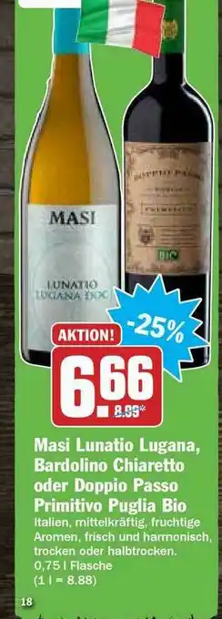 Hit Masi Lunatio Lugana, Bardolino Chiaretto Oder Doppio Passo Primitivo Puglia Bio Angebot