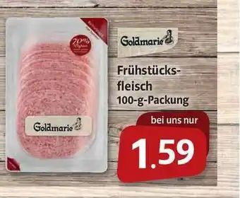 Markant Markt Goldmarie Frühstücksfleisch Angebot