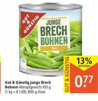 Marktkauf Gut & Günstig Junge Brech Bohnen Angebot