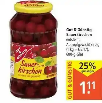 Marktkauf Gut & Günstig Sauerkirschen Angebot