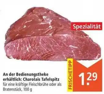 Marktkauf An Der Bedienungstheke Erhältlich: Charolais Tafelspitz Angebot