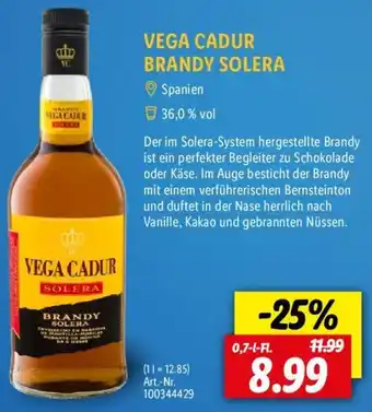 Lidl VEGA CADUR BRANDY SOLERA 0,7 L-Fl. Angebot