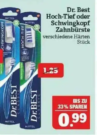 Marktkauf Dr. Best Hoch-tief Oder Schwingkopf Zahnbürste Angebot