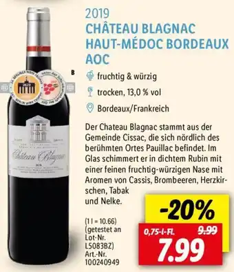 Lidl 2019 CHÂTEAU BLAGNAC HAUT-MÉDOC BORDEAUX AOC 0,75 L-Fl. Angebot