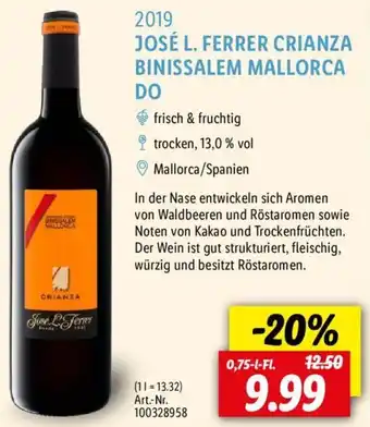 Lidl 2019 JOSÉ L. FERRER CRIANZA BINISSALEM MALLORCA DO 0,75 L-Fl. Angebot