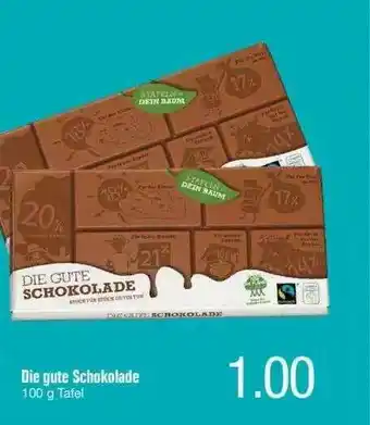 Marktkauf Die Gute Schokolade Angebot