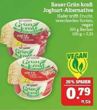 Marktkauf Bauer Grün Kraft Joghurt Alternative Angebot