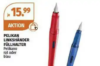 Müller Pelikan Linkshänder Füllhalter Angebot