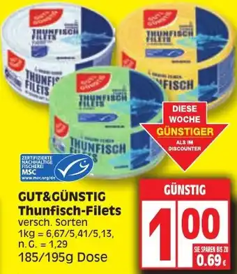 Edeka GUT&GÜNSTIG Thunfisch-Filets 185/195 g Dose Angebot