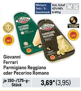 METRO Giovanni Ferrari Parmigiano Reggiano oder Pecorino Romano je 150-/175-g-Stück Angebot