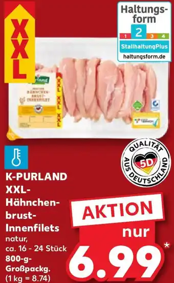 Kaufland K-PURLAND XXL-Hähnchenbrust-Innenfilets 800 g Angebot