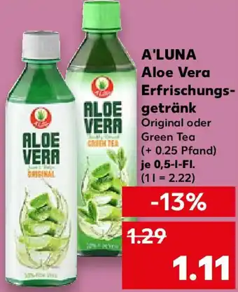 Kaufland A'LUNA Aloe Vera Erfrischungsgetränk 0,5 L-Fl. Angebot