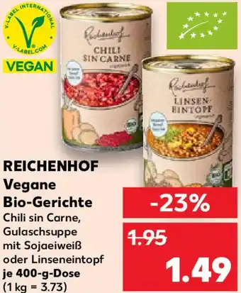 Kaufland REICHENHOF Vegane Bio-Gerichte 400 g Dose Angebot