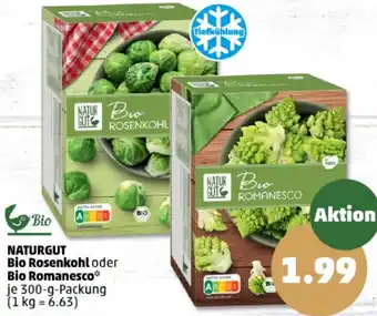 PENNY NATURGUT Bio Rosenkohl oder Bio Romanesco 300 g Packung Angebot