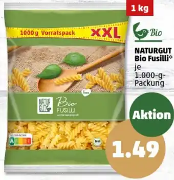 PENNY NATURGUT Bio Fusilli 1000 g Packung Angebot