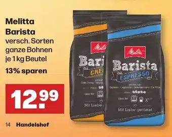 Handelshof Melitta Barista versch. Sorten je 1 kg Beutel Angebot