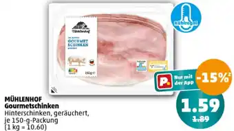 PENNY MÜHLENHOF Gourmetschinken 150 g Packung Angebot