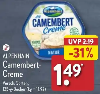 Aldi Nord ALPENHAIN Camembert-Creme 125 g Becher Angebot