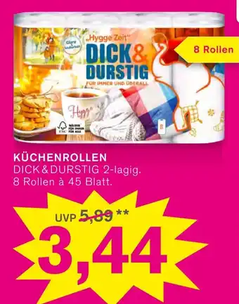 KODi DICK& DURSTIG „Hygge Zeit" KÜCHENROLLEN DICK & DURSTIG 2-lagig. 8 Rollen à 45 Blatt. Angebot