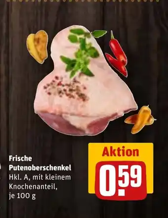 REWE Frische Putenoberschenkel Hkl. A, mit kleinem Knochenanteil, je 100 g Angebot