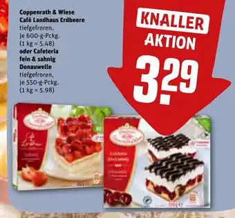 REWE Coppenrath & Wiese Café Landhaus Erdbeereje 600-g-Pckg. oder Cafeteria fein & sahnig Donauwelle je 550-g-Pckg. Angebot