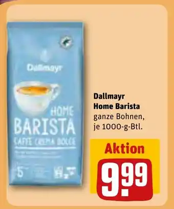 REWE Dallmayr Home Barista ganze Bohnen, je 1000-g-Btl. Angebot