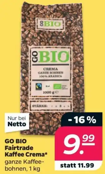 NETTO GO BIO Fairtrade Kaffee Crema 1 kg Angebot