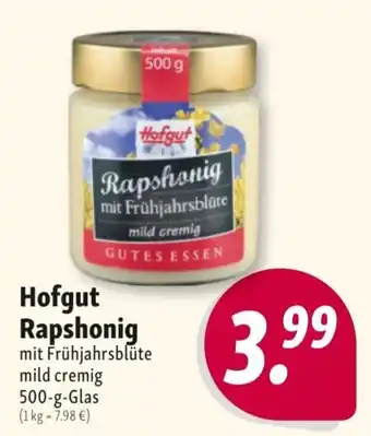 Nah & Frisch Hofgut Rapshonig mit Frühjahrsblüte mild cremig 500-g Angebot