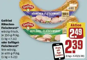 REWE Gutfried Hähnchen-Fleischwurst 350 g oder Geflügel-Fleischwurst 400 g Pckg. Angebot