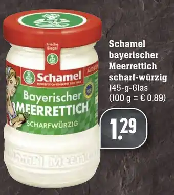 Edeka Neukauf Schamel Bayerischer Meerrettich scharf würzig 145g Angebot