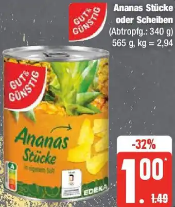 Edeka Gut & Günstig Ananas Stücke oder Scheiben 565 g Angebot