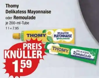 V Markt Thomy Delikatess Mayonnaise oder Remoulade je 200-ml-Tube Angebot