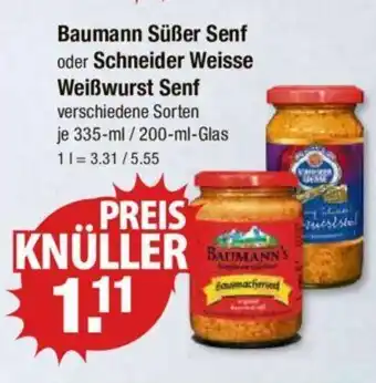 V Markt Baumann Süßer Senf oder Schneider Weisse Weißwurst Senf 335/200ml Angebot