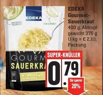 Edeka Neukauf Edeka Gourmet Sauerkraut 400g Angebot