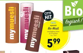 CITTI Markt mymuesli Bio Müsli verschiedene Sorten je 575-g-Dose Angebot