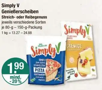 V Markt Simply V Genießerscheiben Streich- oder Reibegenuss 80-150g Angebot